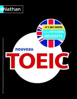 Nouveau TOEIC - la méthode réussite (édition 2018)