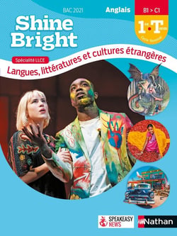 Shine Bright : anglais - 1re, terminale - B1>C1 (édition 2020)