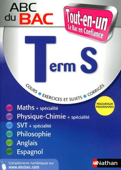 ABC du bac confiance : tout-en-un - terminale S