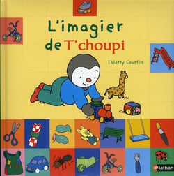 L'imagier de T'choupi