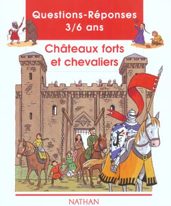 Chateaux forts et chevaliers