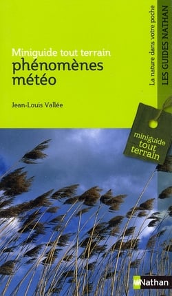 Phénomènes météo - miniguide tout-terrain