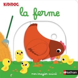 La ferme : mon imagier animé