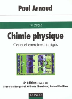 Chimie physique - cours et exercices corriges - 5e edition