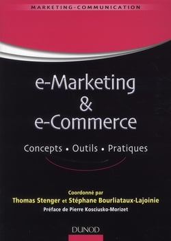 E-marketing & e-commerce - concepts, outils, pratiques