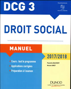 Dcg 3 - droit social - manuel, et applications, corrigés inclus (édition 2017/2018)