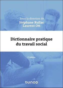 Dictionnaire pratique du travail social (2e édition)