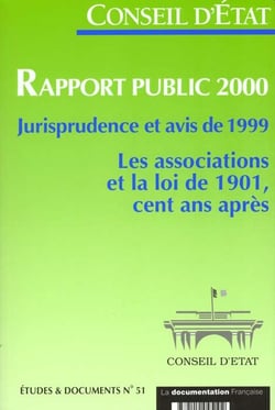 Conseil d'etat : rapport public 2000 - les associations et la loi de 1901