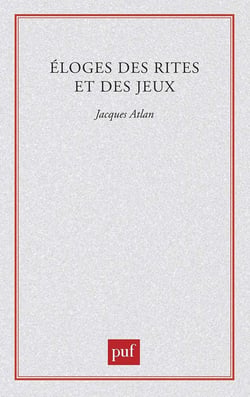 Éloges des rites et des jeux