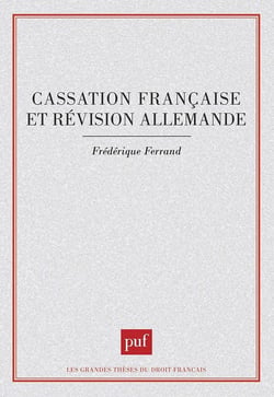 Cassation française et révision allemande