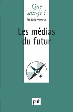 Les médias du futur