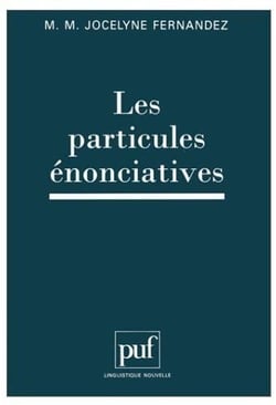 Les particules énonciatives