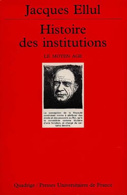 Histoire des institutions. Le  Moyen Âge