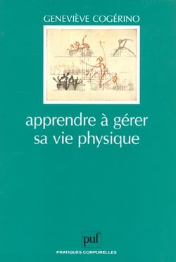 Apprendre à gérer sa vie physique