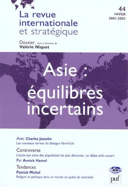 Asie : equilibres incertains. revue internationale et strategique n  44-2001/2002
