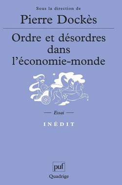 Ordre et désordres dans l'économie-monde