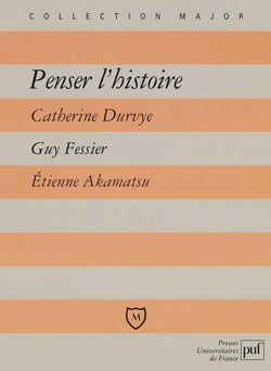 Penser l'histoire