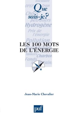 Les 100 mots de l'énergie