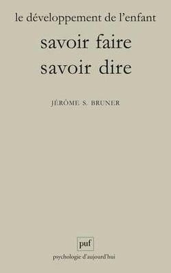 Le développement de l'enfant - savoir faire, savoir dire (8e édition)