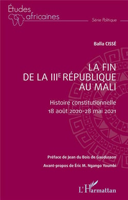 La fin de la IIIe République au Mali : histoire constitutionnelle : 18 août 2020 - 28 mai 2021