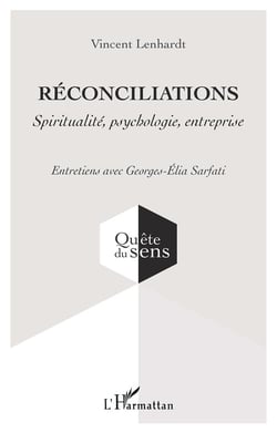 Réconciliations : Spiritualité, psychologie, entreprise