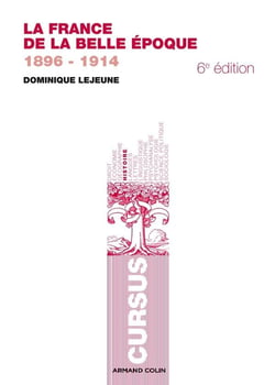 La France de la belle époque, 1896-1914 (6e édition)