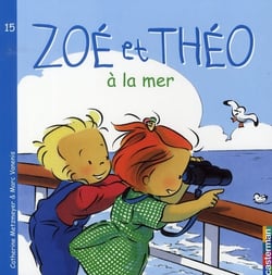 Zoé et Théo Tome 15