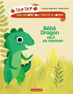 Bebe dragron veut sa maman