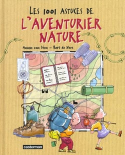 Mille et une astuces de l'aventurier nature (les)
