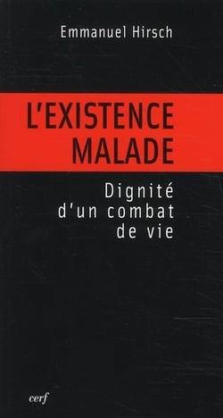 L'Existence malade
