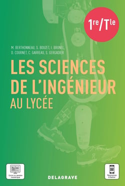 Les sciences de l'ingénieur au lycée : manuel de l'élève (édition 2021)