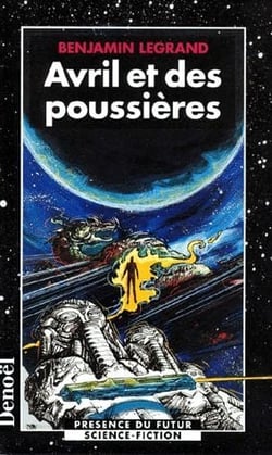 Avril et des poussières