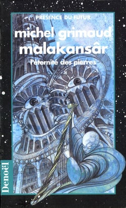 Malakansar - l'eternite des pierres