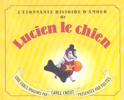 Etonnante histoire d amour de lucien