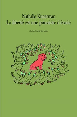La liberté est une poussière d'étoiles