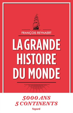 La grande histoire du monde