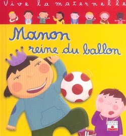 Manon reine du ballon