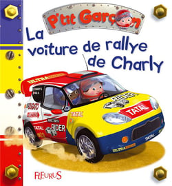 P'tit garçon - Tome 27 - La voiture de rallye de Charly (P'tit garçon)