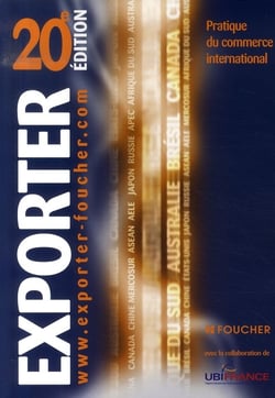 Exporter - pratique du commerce international (20e édition)