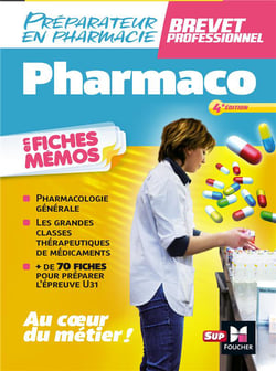 Pharmacologie - brevet professionnel préparateur en pharmacie - en fiches mémos (4e édition)