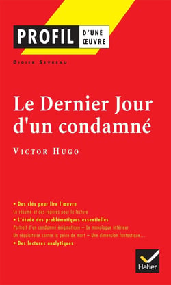 Le dernier jour d'un condamné de Victor Hugo