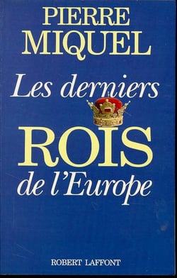 Les derniers rois de l'europe