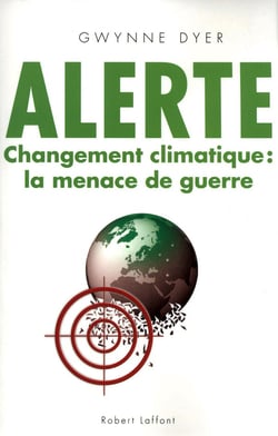 Alerte - changement climatique : la menace de guerre