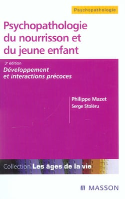 Psychopathologie du nourrisson et du jeune enfant