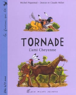 Tornade - l'ami cheyenne