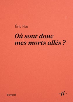 Où sont donc mes morts allés ? Les gens qu'on aime s'en vont-ils vraiment ?