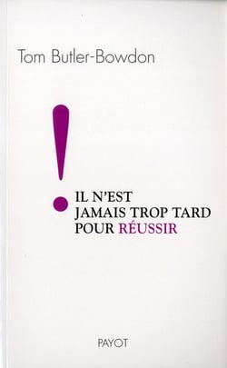 Il n'est jamais trop tard pour réussir !