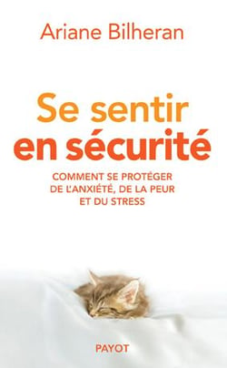 Se sentir en sécurité - comment créer un havre de paix intérieure