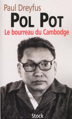 Pol Pot : Le bourreau du Cambodge