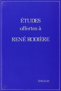 Études offertes à René Rodière